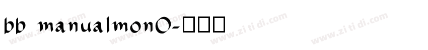 bb manualmonO字体转换